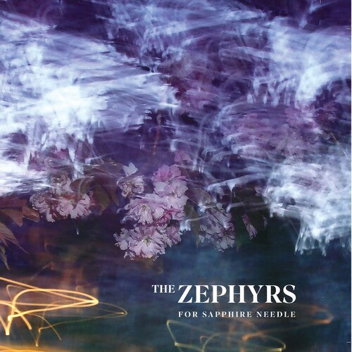 The Zephyrs: For Sapphire Needle -VINYL