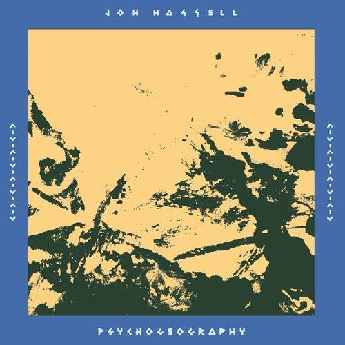 Jon Hassell: Psychogeography [zones Of Feeling] -VINYL