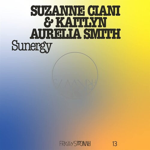 Suzanne Ciani: Frkwys Vol. 13 - Sunergy (expanded) - Pacific Blue -VINYL