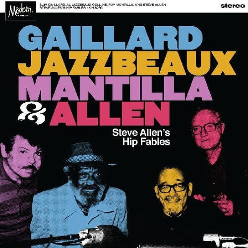 Gaillard, Jazzbeaux, Mantilla & Allen: Steve Allen's Hip Fables -VINYL