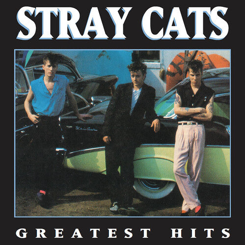 Stray Cats: Greatest Hits -VINYL