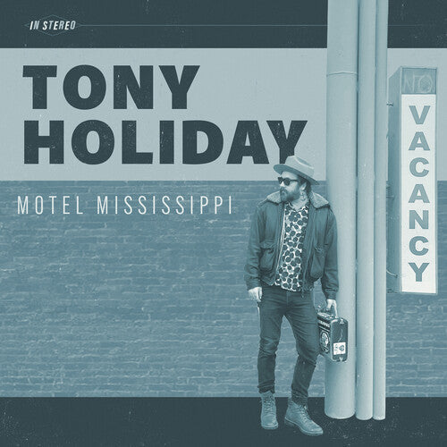 Tony Holiday: Motel Mississippi -VINYL