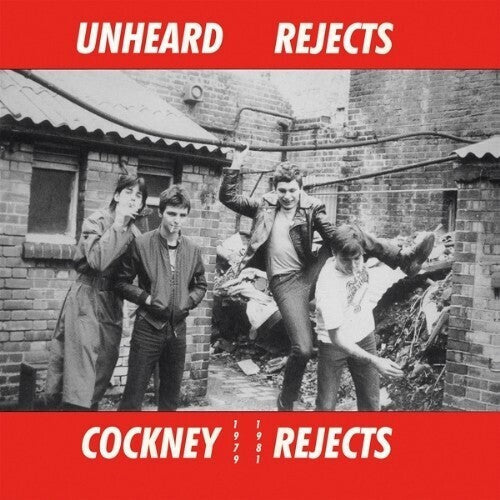 Cockney Rejects: Unheard Rejects 1979-1981 - Clear Vinyl -VINYL