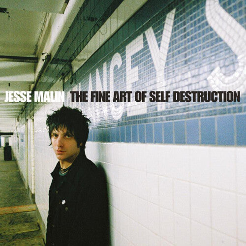 Jesse Malin: Fine Art Of Self Destruction: 20th Anniversary Edition -VINYL
