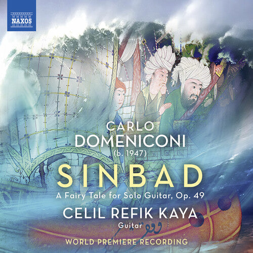 Celil Refik Kaya: Sinbad, Op. 49 - COMPACT DISCS
