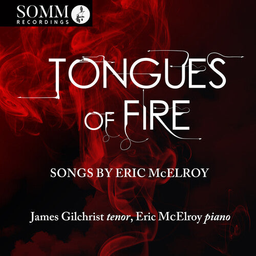 James Gilchrist: Tongues of Fire - COMPACT DISCS