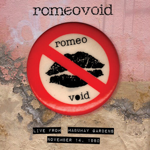Romeo Void: Live From The Mabuhay Gardens: November 14,1980 -VINYL