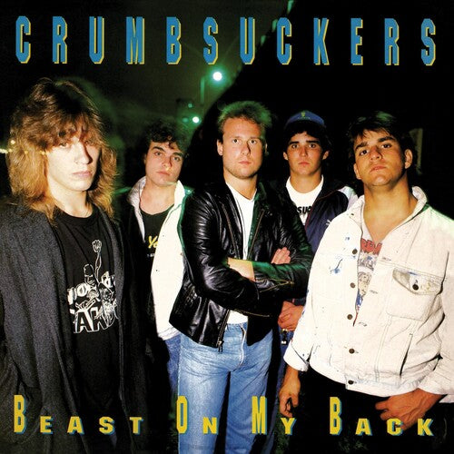 Crumbsuckers: Beast On My Back -VINYL