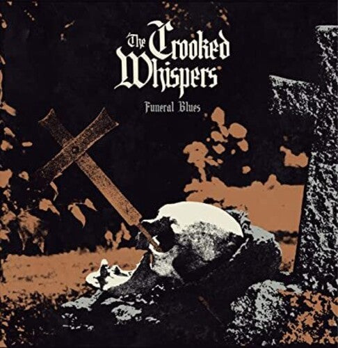Crooked Whispers: Funeral Blues - { VINYL }