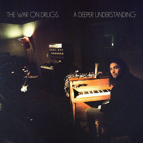 The War on Drugs: A Deeper Understanding -VINYL