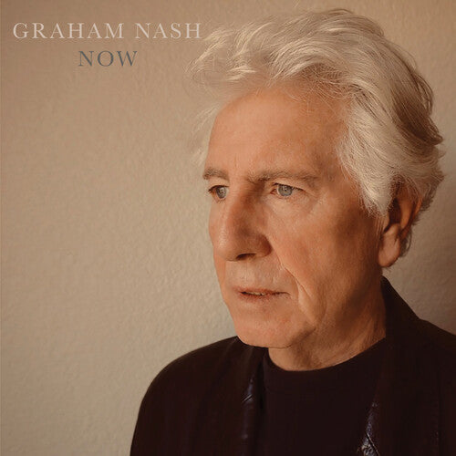 Graham Nash: Now - COMPACT DISCS