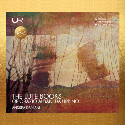 Andrea Damiani: The Lute Books of Orazio Albani da Urbino - COMPACT DISCS