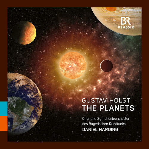 Chor & Symphonieorchester des Bayerischen Rundfunks: Die Planeten - The Planets; Suite fur Orchester und Frauenchor, Op. 32 - COMPACT DISCS