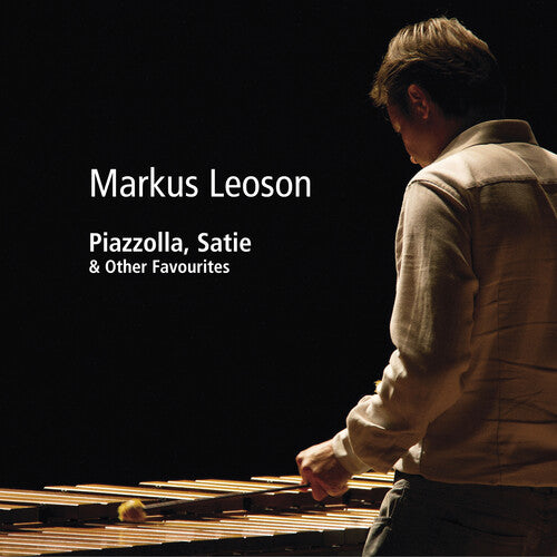 Markus Leoson: Piazzolla, Satie & Other Favourites - COMPACT DISCS