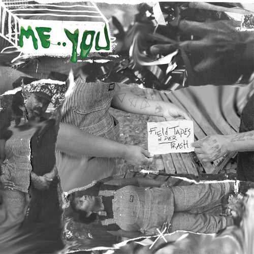 Me:You: Field Tapes In Der Trash -VINYL