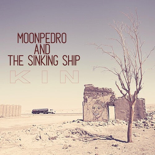 Moonpedro & the Sinking Ship: Kin - CD