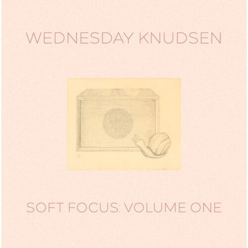 Wednesday Knudsen: Soft Focus, Vol. 1 -VINYL