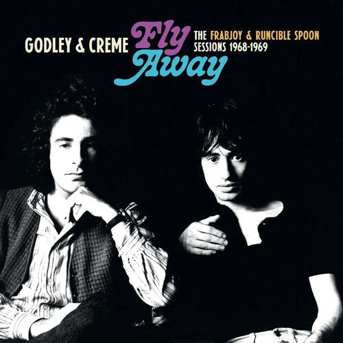 Godley & Creme: Fly Away: The Frabjoy And Runcible Spoon Sessions -VINYL