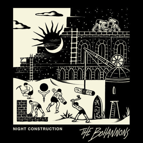 Bohannons: Night Construction -VINYL