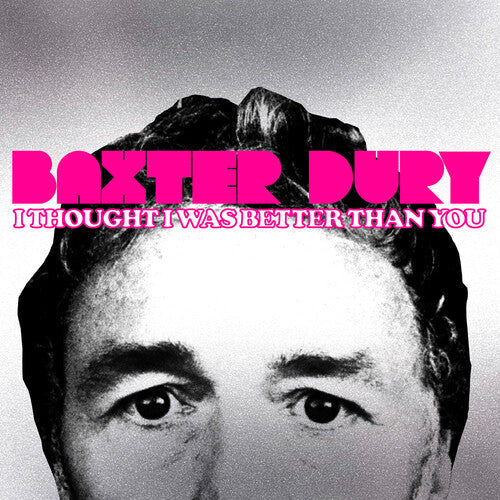 Baxter Dury: I Thought I Was Better Than You - COMPACT DISCS