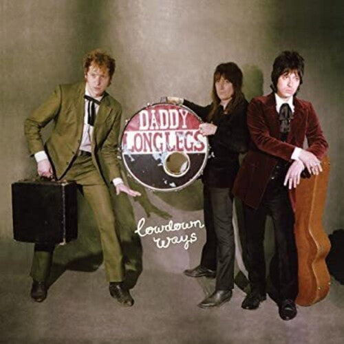 Daddy Long Legs: Lowdown Ways -VINYL