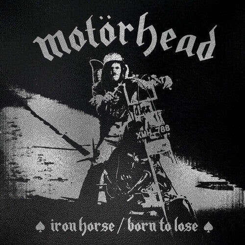 Motorhead: Iron Horse / Born To Lose - 7-INCH SINGLE
