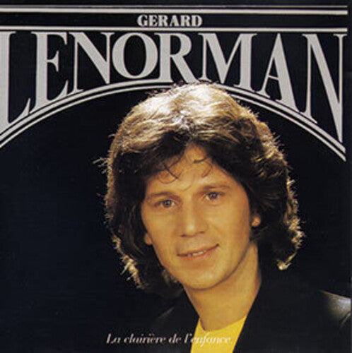 Gérard Lenorman: La Clairiere De L'enfance - COMPACT DISCS