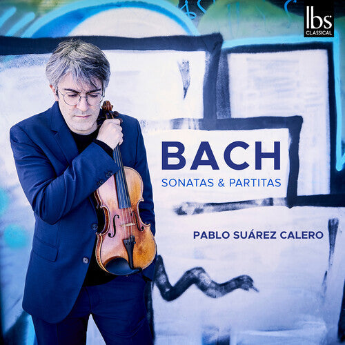 Pablo Suarez: Complete Violin Sonatas & Partitas - COMPACT DISCS