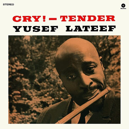Yusef Lateef: Cry Tender - Limited 180-Gram Vinyl with Bonus Tracks -VINYL