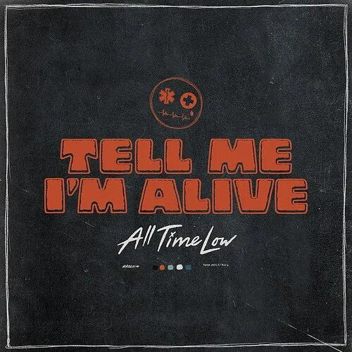 All Time Low: Tell Me I'm Alive - White Colored Vinyl -VINYL