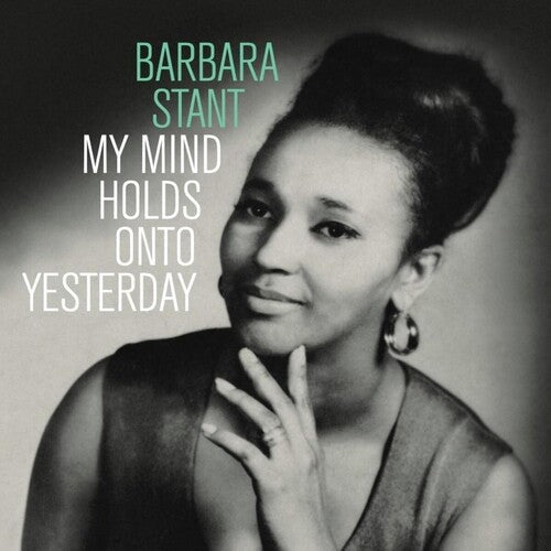 Barbara Stant: My Mind Holds On To Yesterday -VINYL