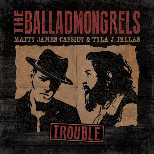 Balladmongrels: Trouble - COMPACT DISCS