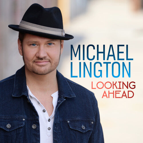 Michael Lington: Looking Ahead - COMPACT DISCS