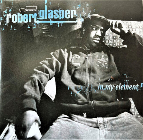 Robert Glasper: In My Element (Blue Note Classic Vinyl Series) -VINYL