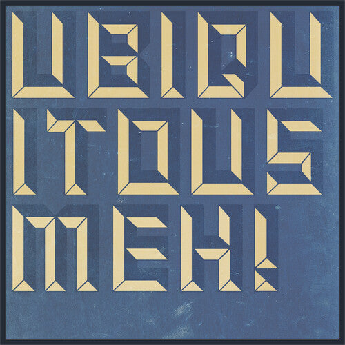 Ubiquitous Meh!: Songs Wrought Wrong / Fecund With Love -VINYL