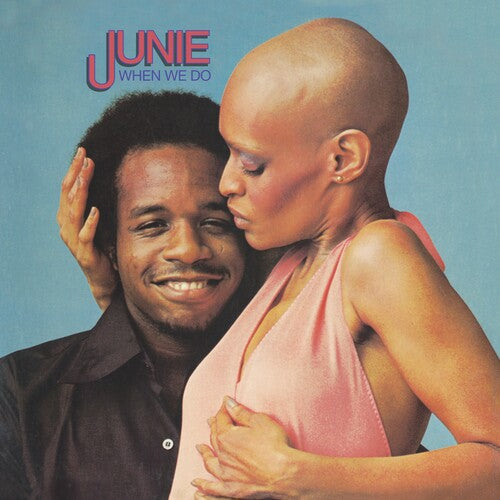 Junie: When We Do -VINYL