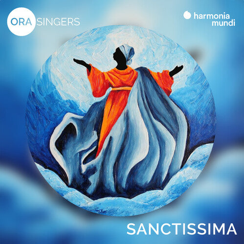 Ora Singers: Sanctissima: Vespers & Benediction for the Feast of the Assumption of - COMPACT DISCS