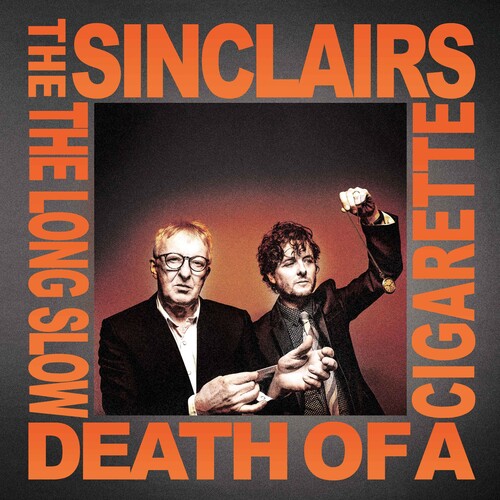 The Sinclairs: The Long Slow Death Of A Cigarette -VINYL