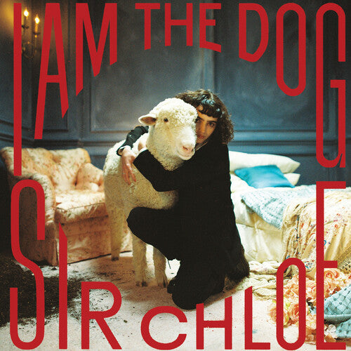 Sir Chloe: I Am The Dog - COMPACT DISCS