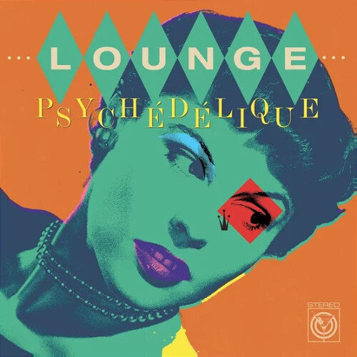 Lounge Psychedelique (Best of Lounge & Exotica): Lounge Psychedelique (The Best Of Lounge & Exotica 1954-2022) / Various - COMPACT DISCS