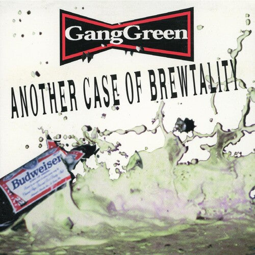Gang Green: ANOTHER CASE OF BREWTALITY -VINYL