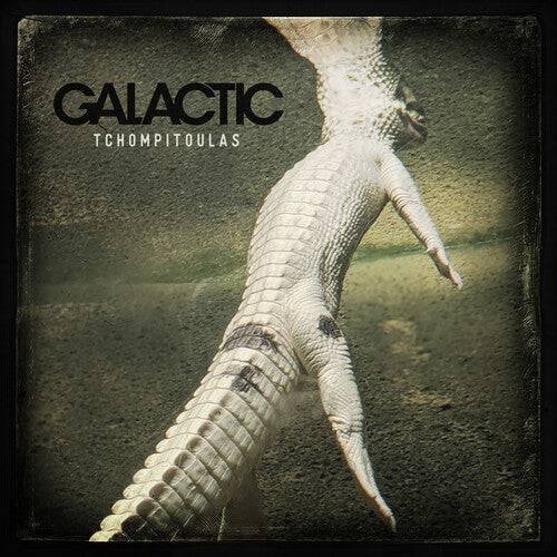 Galactic: Tchompitoulas - Opaque Cafe Au Lait -VINYL