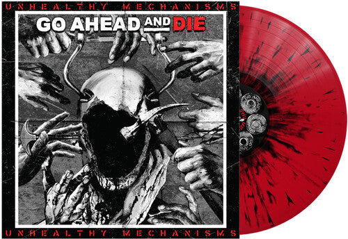 Go Ahead & Die: Unhealthy Mechanisms -VINYL