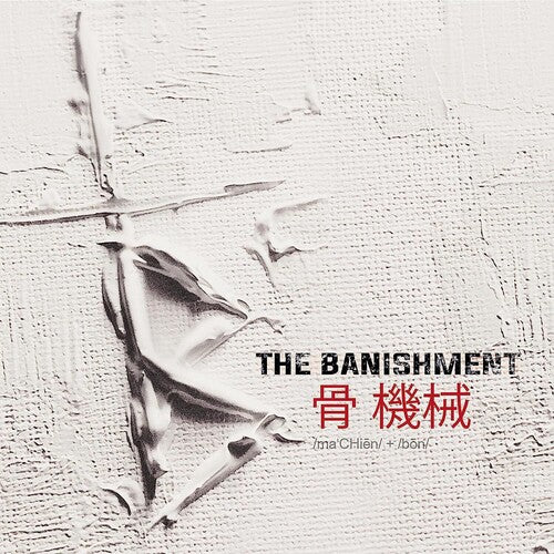 Banishment: Machine And Bone -VINYL