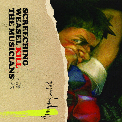 Screeching Weasel: Kill The Musicians - COMPACT DISCS