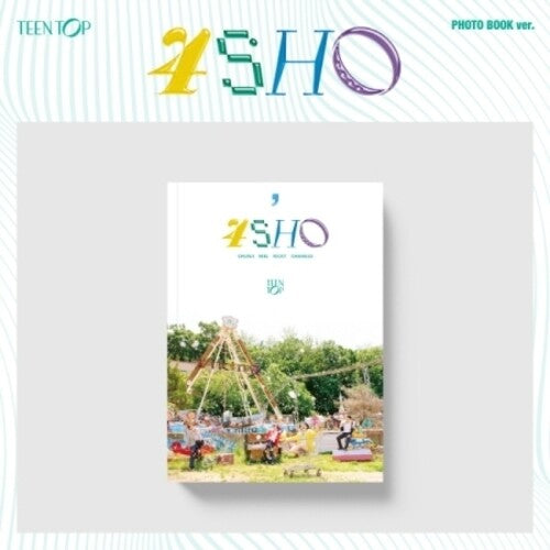 Teen Top: 4Sho - Photo Book Version - incl. 84pg Photobook, Sticker, Photocard + Folding Poster - COMPACT DISCS
