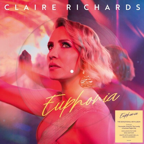 Claire Richards: Euphoria - Picture Disc -VINYL