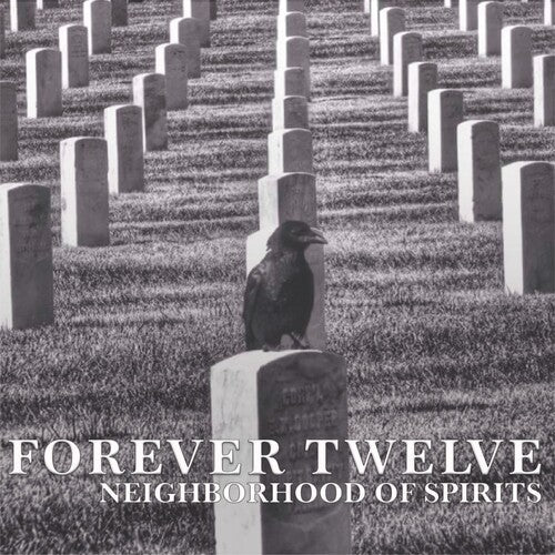 Forever Twelve: Neighborhood Of Spirits - COMPACT DISCS