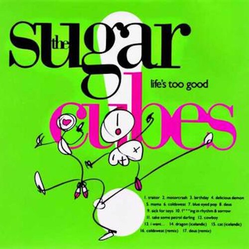 The Sugarcubes: Life's Too Good -VINYL
