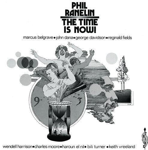 Phi Ranelin: The Time Is Now -VINYL